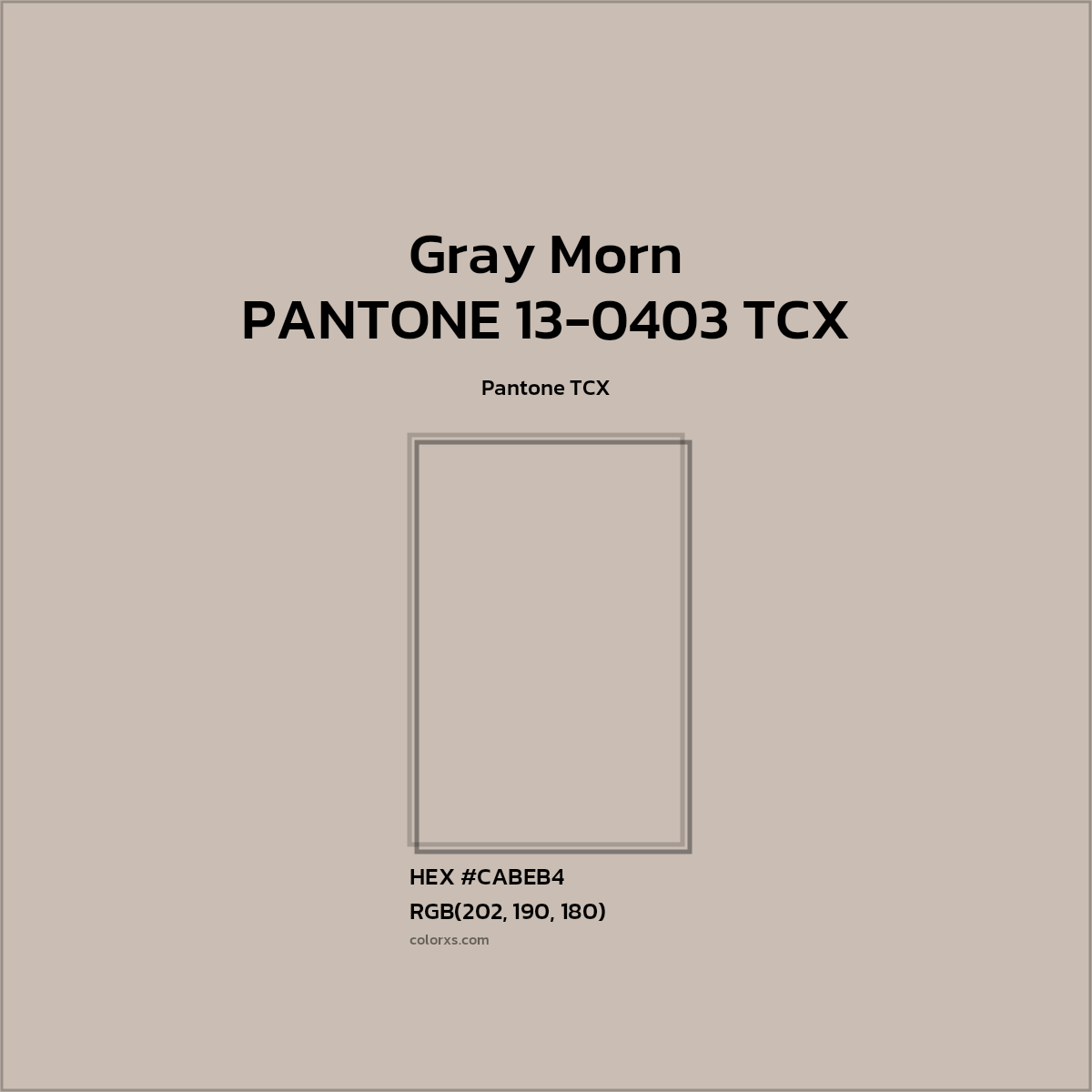 #CABEB5 PANTONE 13-0403 TCX - Gray Morn CMS Pantone TCX - Color codes and meaning | Matching colors and paints
