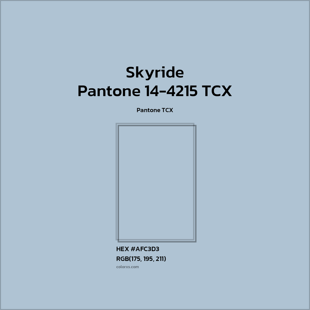 #AFC3D3 Pantone 14-4215 TCX - Skyride CMS Pantone TCX - Color codes and meaning | Matching colors and paints