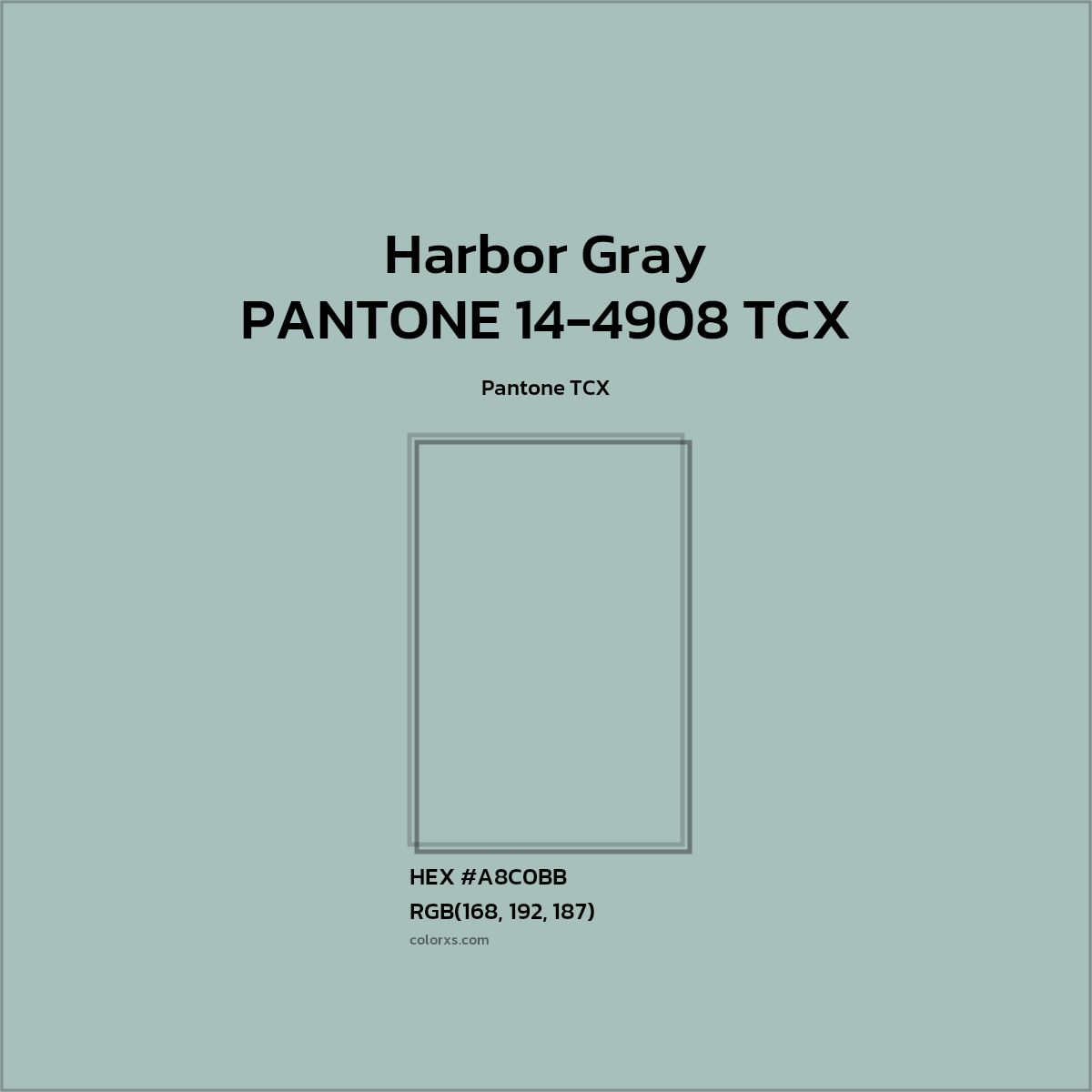 #A8C0BB PANTONE 14-4908 TCX - Harbor Gray CMS Pantone TCX - Color codes and meaning | Matching colors and paints