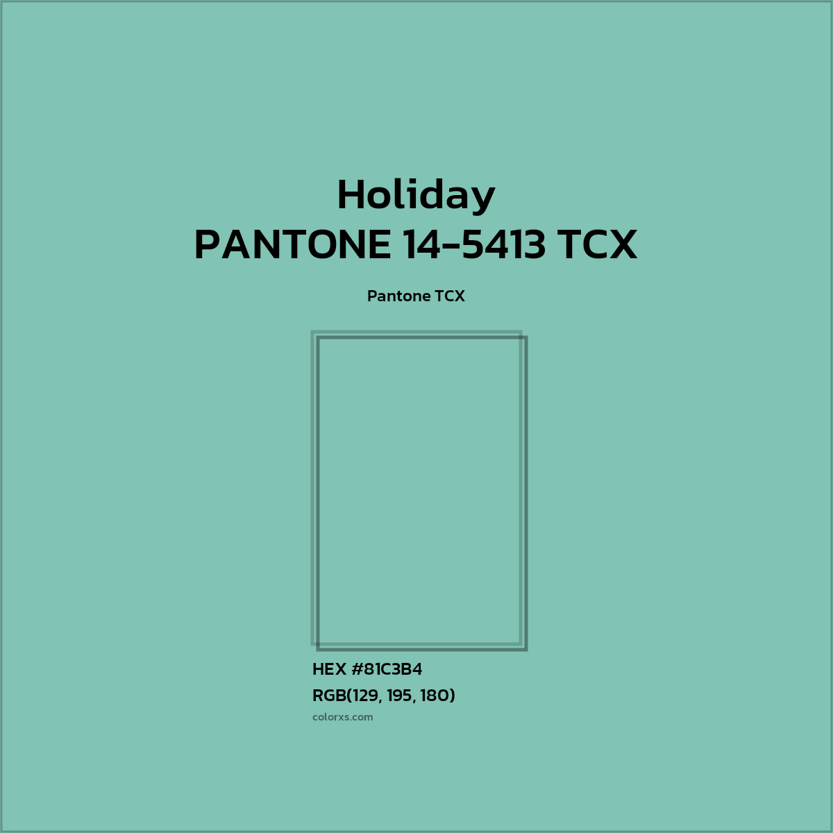 #81C3B4 PANTONE 14-5413 TCX - Holiday CMS Pantone TCX - Color codes and meaning | Matching colors and paints