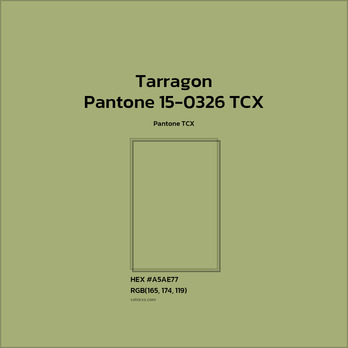 #A4AE77 Pantone 15-0326 TCX - Tarragon CMS Pantone TCX - Color codes and meaning | Matching colors and paints