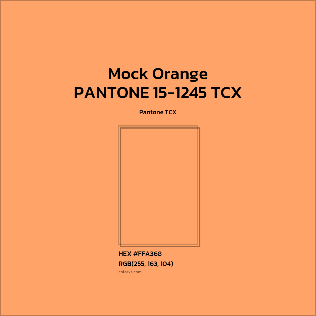 #FFA368 PANTONE 15-1245 TCX - Mock Orange CMS Pantone TCX - Color codes and meaning | Matching colors and paints