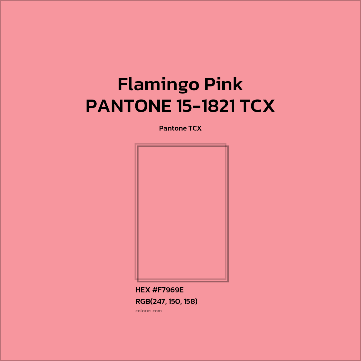 #F7969E PANTONE 15-1821 TCX - Flamingo Pink CMS Pantone TCX - Color codes and meaning | Matching colors and paints