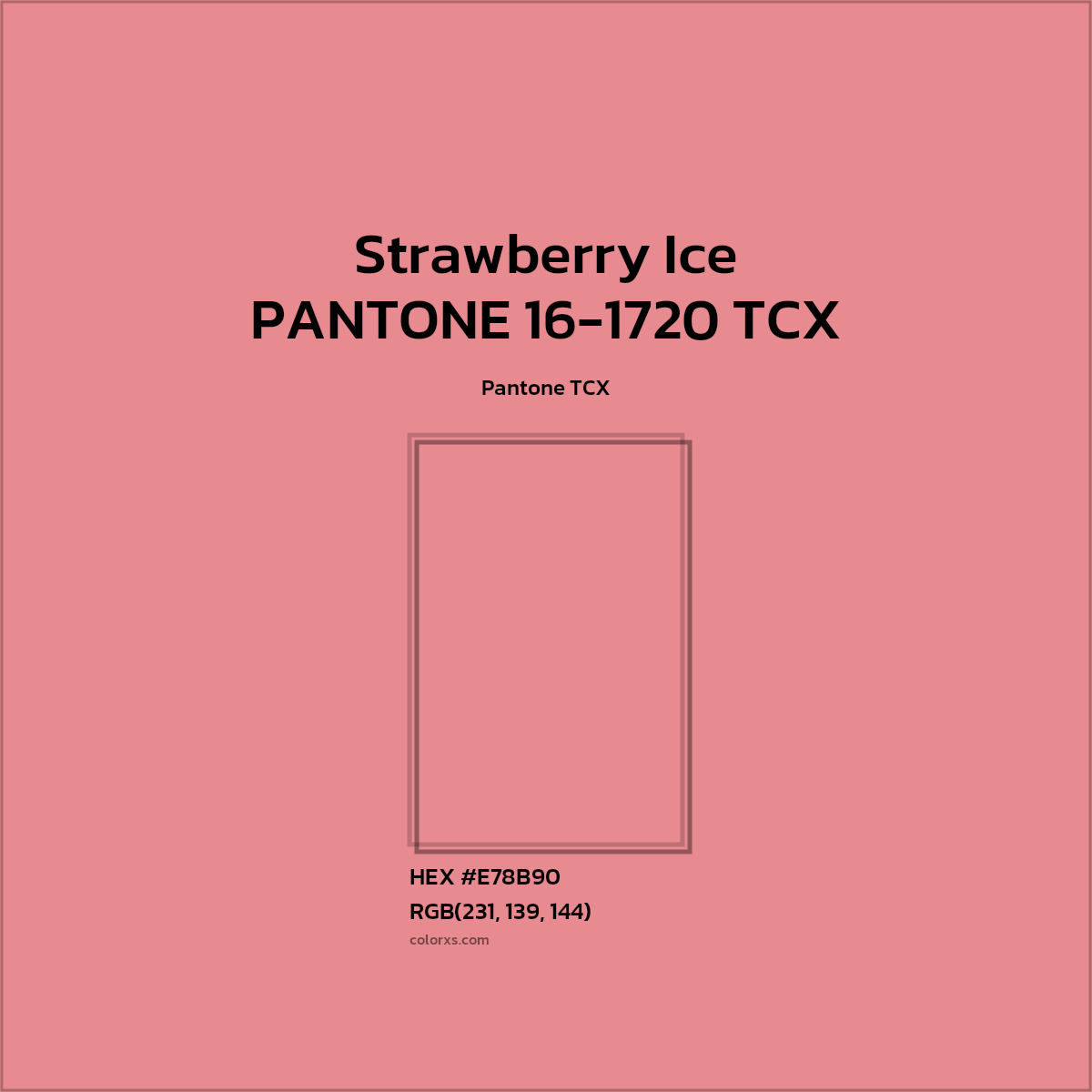 #E78B90 PANTONE 16-1720 TCX - Strawberry Ice CMS Pantone TCX - Color codes and meaning | Matching colors and paints