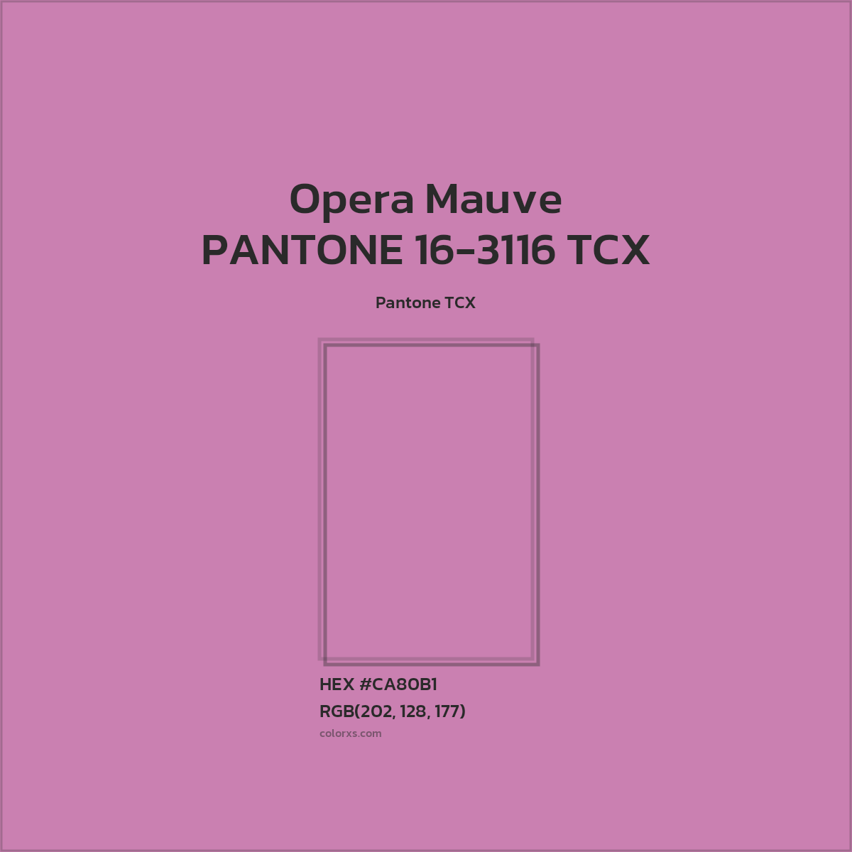 #CA80B1 PANTONE 16-3116 TCX - Opera Mauve CMS Pantone TCX - Color codes and meaning | Matching colors and paints