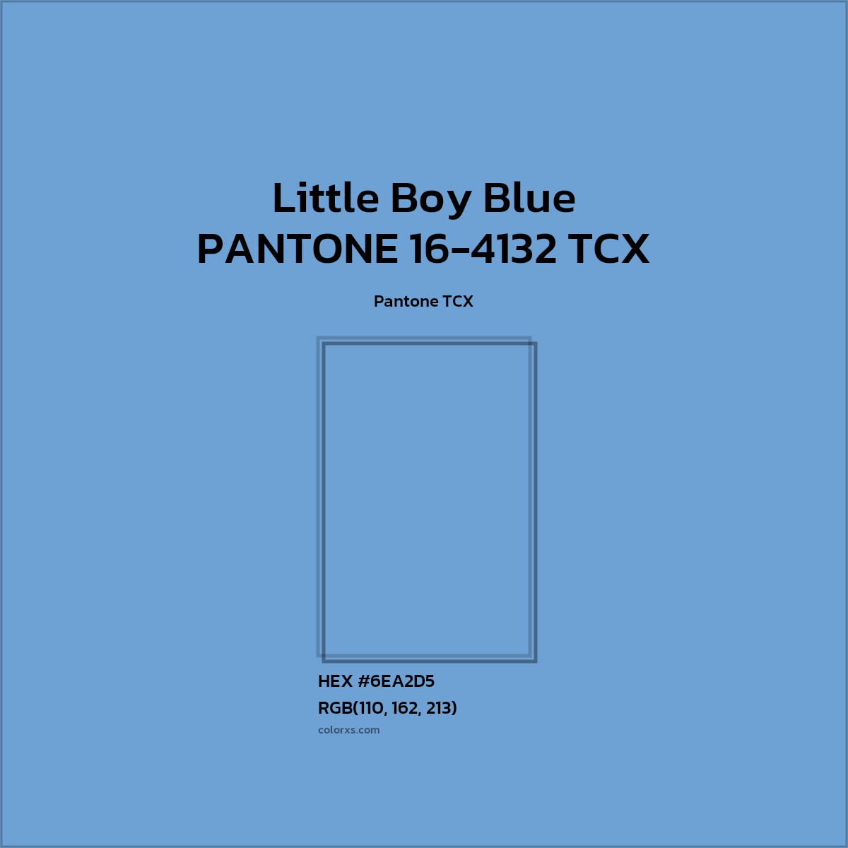 #6EA1D4 PANTONE 16-4132 TCX - Little Boy Blue CMS Pantone TCX - Color codes and meaning | Matching colors and paints