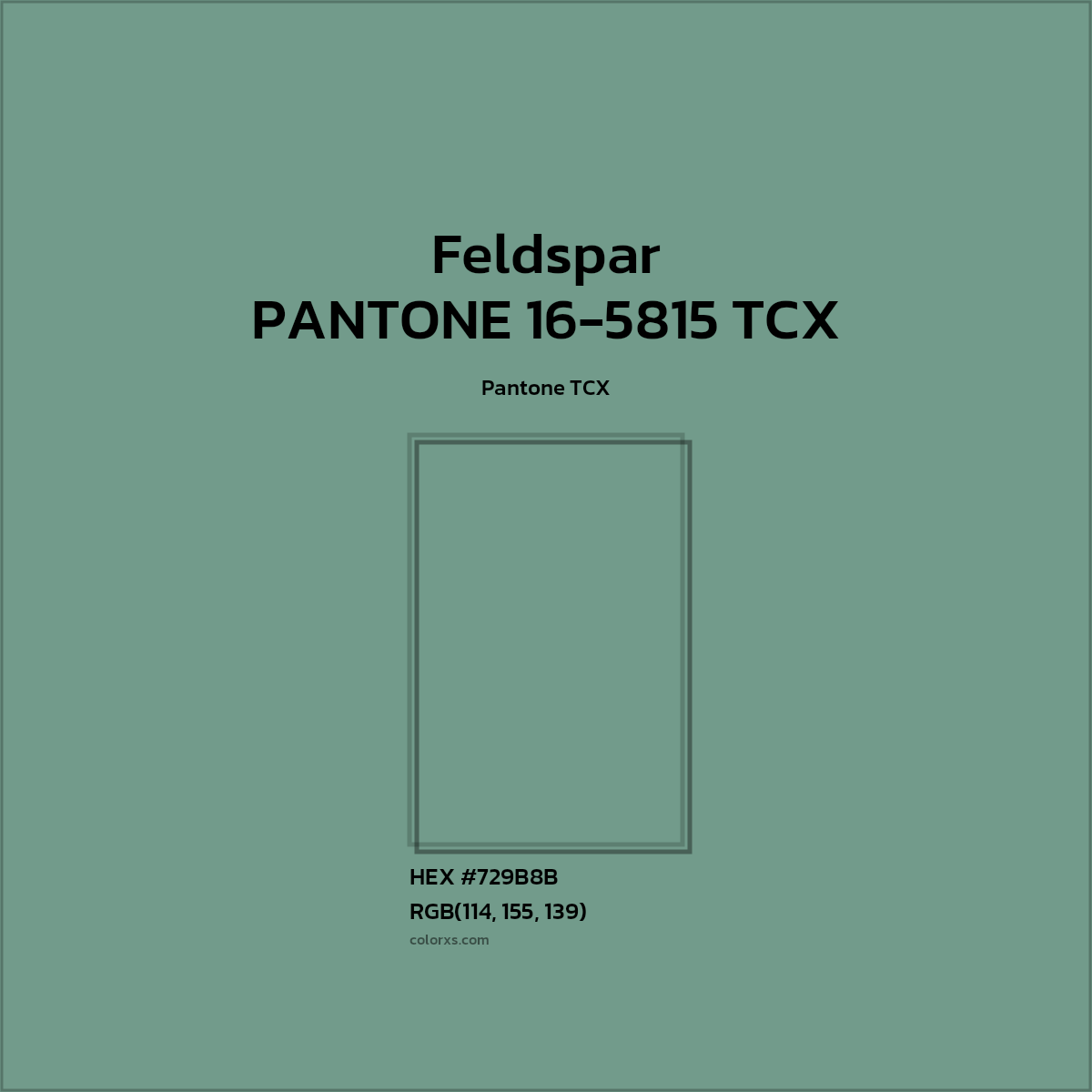#729B8B PANTONE 16-5815 TCX - Feldspar CMS Pantone TCX - Color codes and meaning | Matching colors and paints