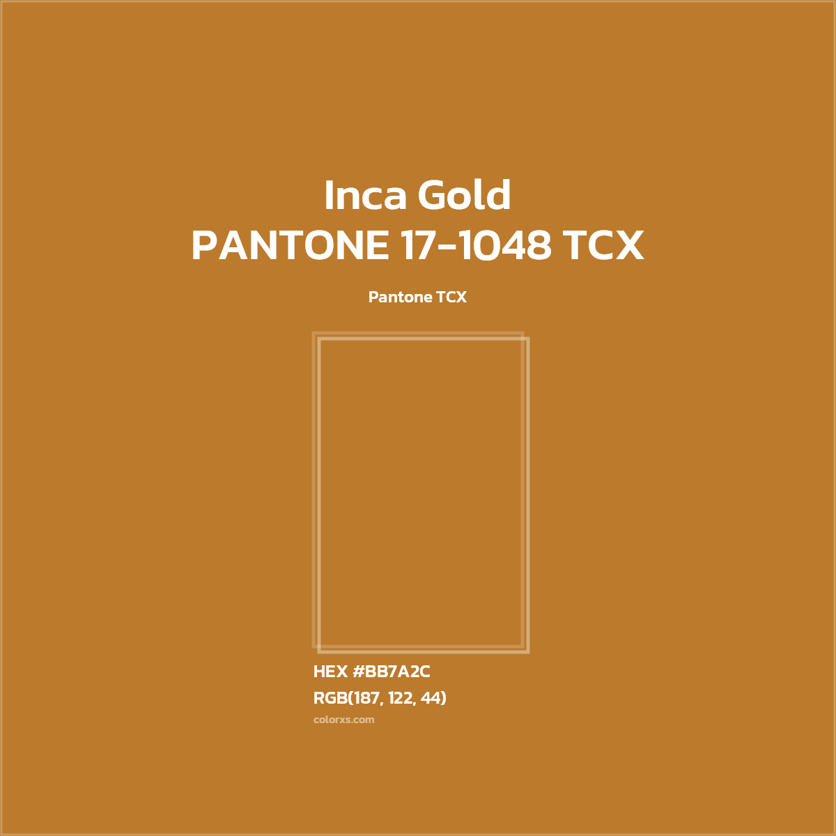 #BB7A2C PANTONE 17-1048 TCX - Inca Gold CMS Pantone TCX - Color codes and meaning | Matching colors and paints