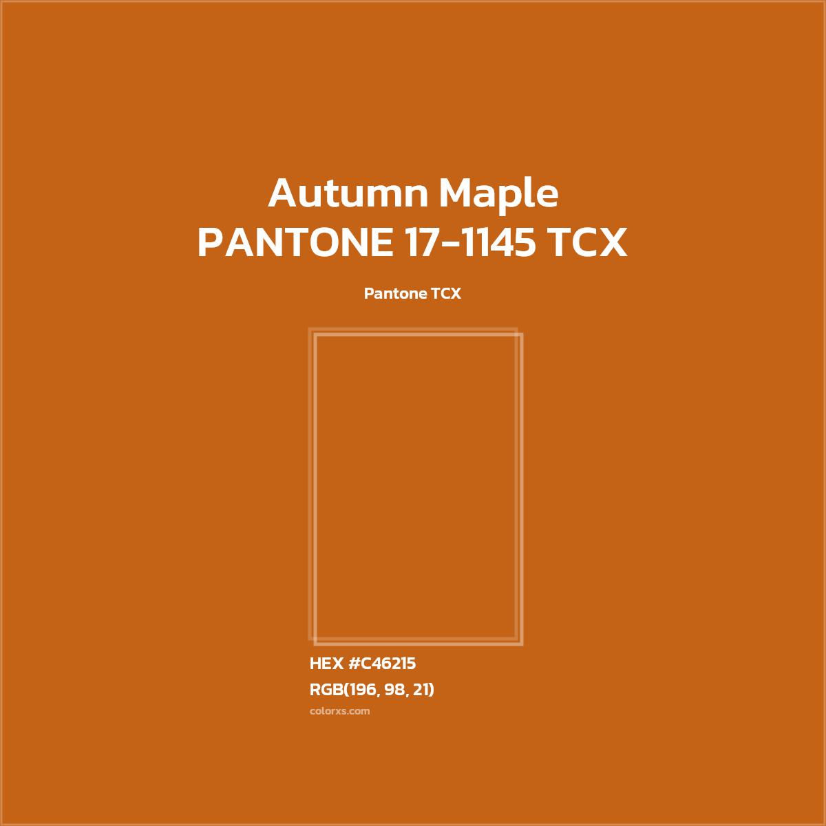 #C46316 PANTONE 17-1145 TCX - Autumn Maple CMS Pantone TCX - Color codes and meaning | Matching colors and paints
