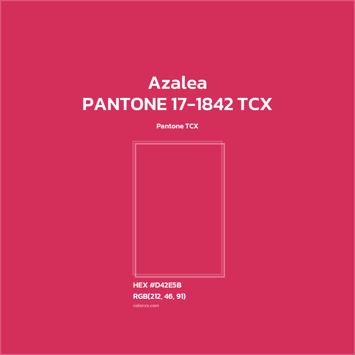 #D42E5B PANTONE 17-1842 TCX - Azalea CMS Pantone TCX - Color codes and meaning | Matching colors and paints