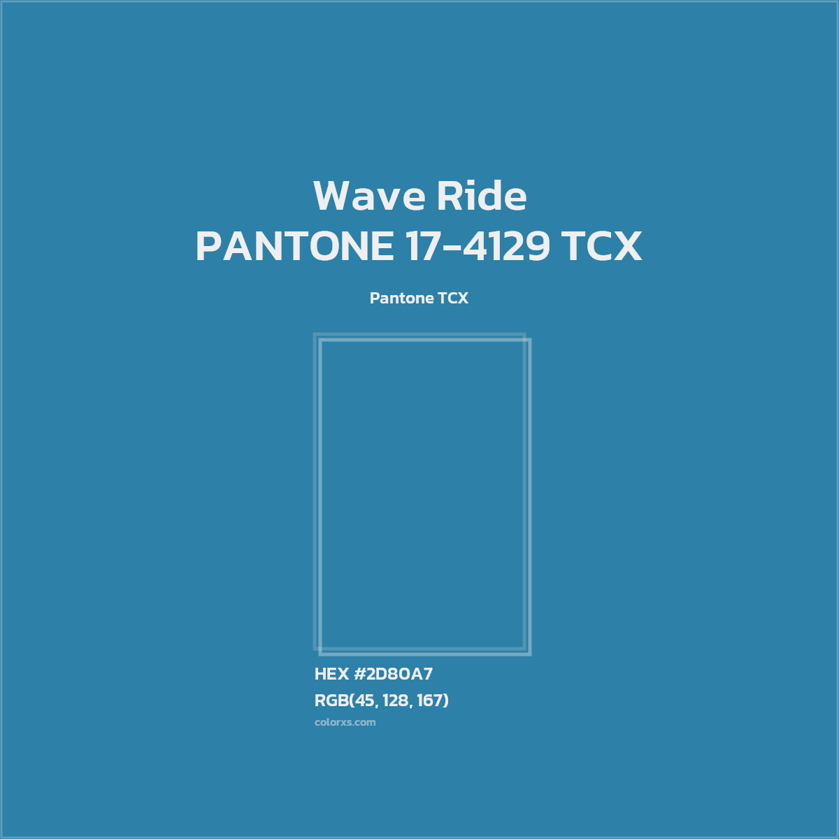 #2D80A7 PANTONE 17-4129 TCX - Wave Ride CMS Pantone TCX - Color codes and meaning | Matching colors and paints