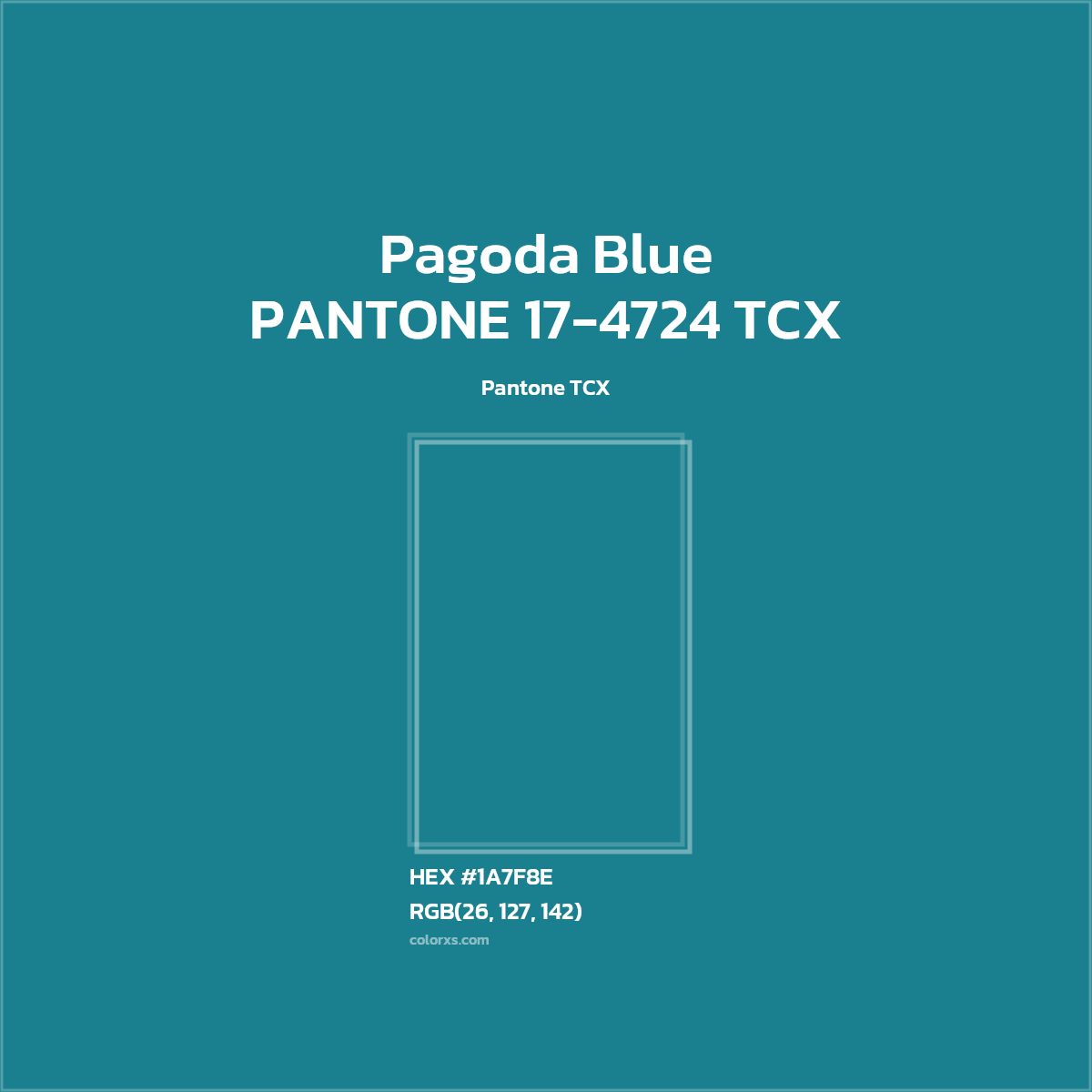 #1B7F8E PANTONE 17-4724 TCX - Pagoda Blue CMS Pantone TCX - Color codes and meaning | Matching colors and paints