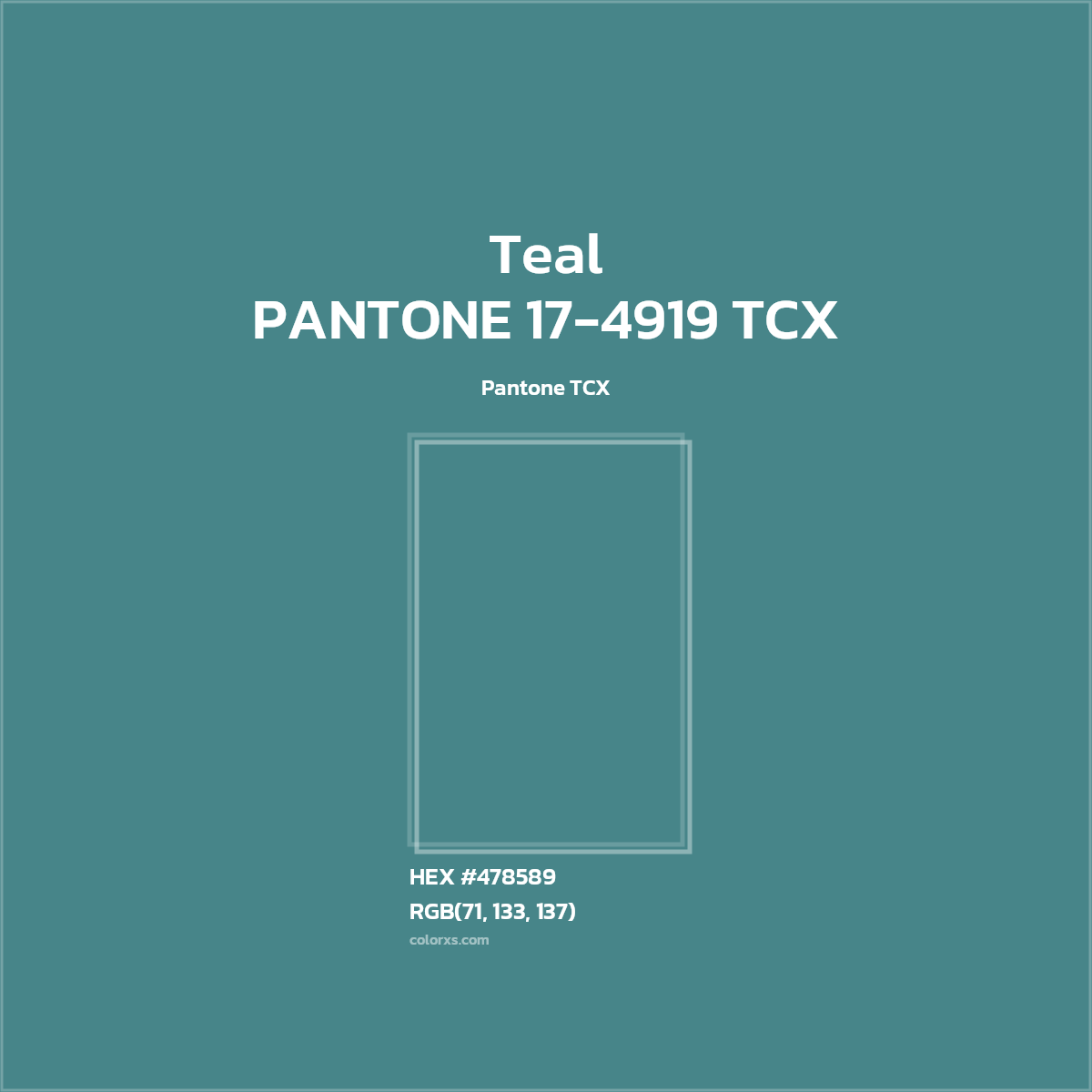 #478589 PANTONE 17-4919 TCX - Teal CMS Pantone TCX - Color codes and meaning | Matching colors and paints