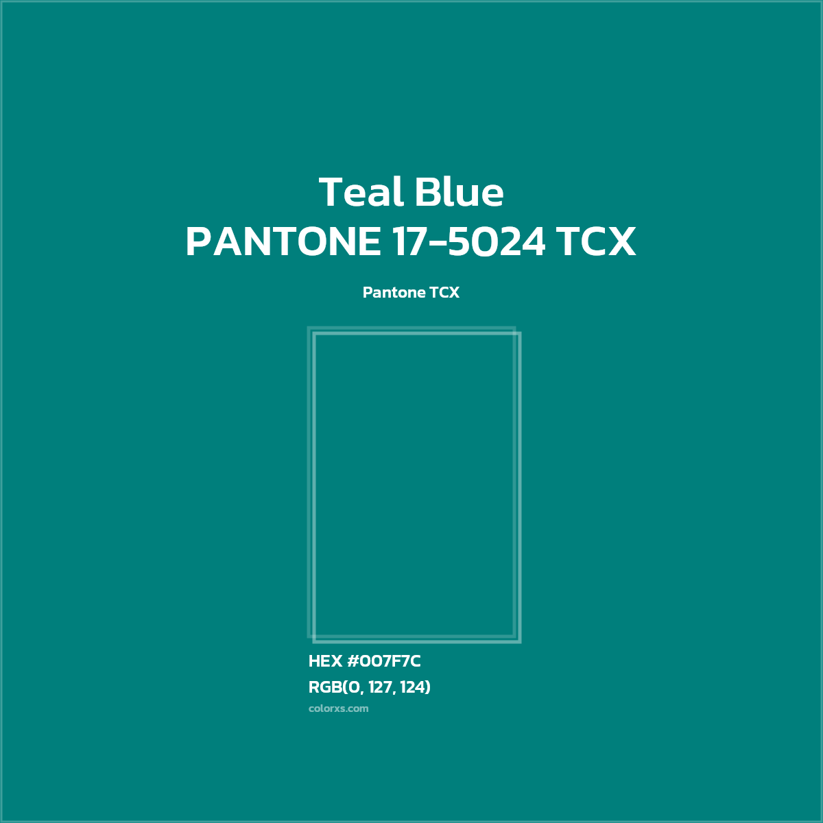 #007F7B PANTONE 17-5024 TCX - Teal Blue CMS Pantone TCX - Color codes and meaning | Matching colors and paints