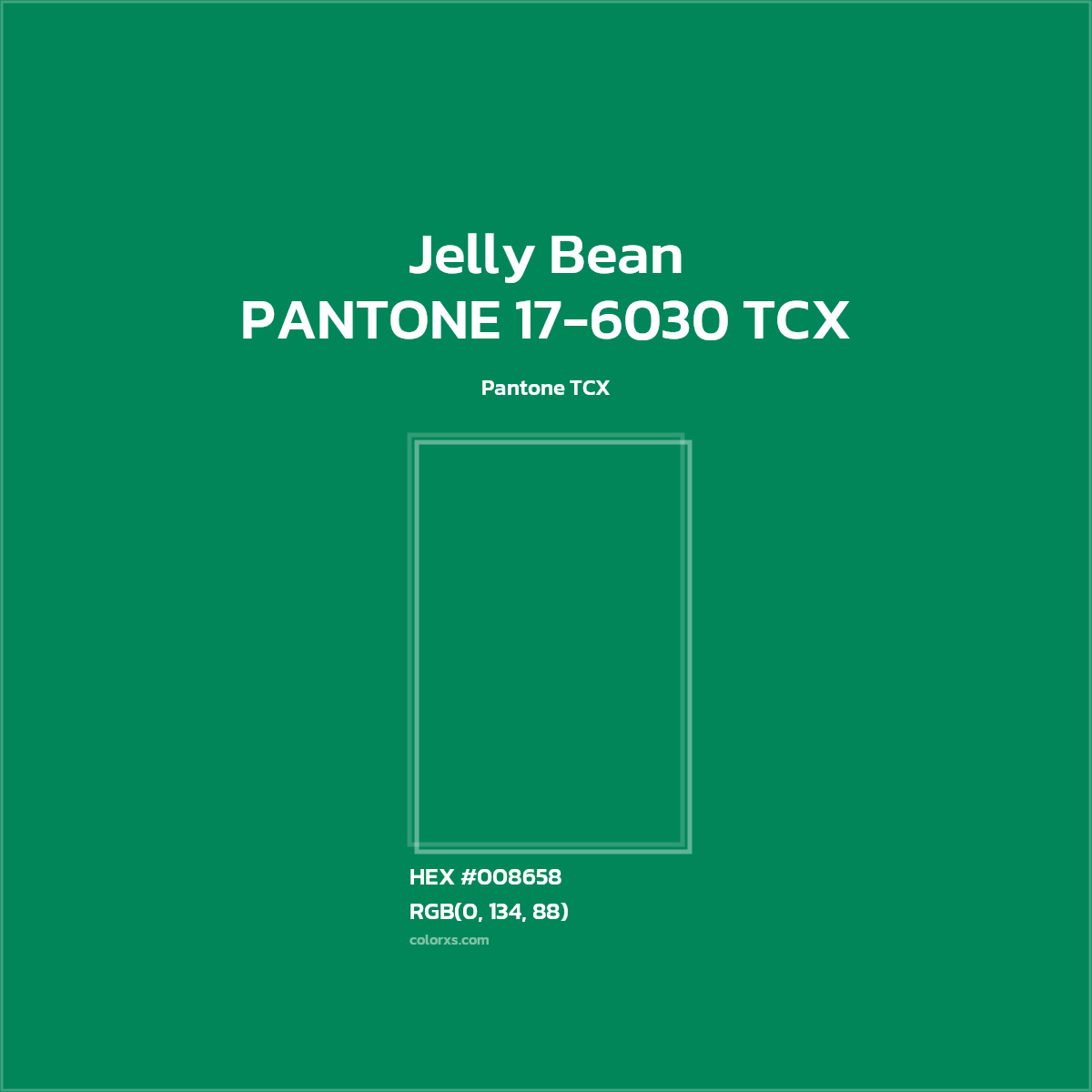 #008658 PANTONE 17-6030 TCX - Jelly Bean CMS Pantone TCX - Color codes and meaning | Matching colors and paints