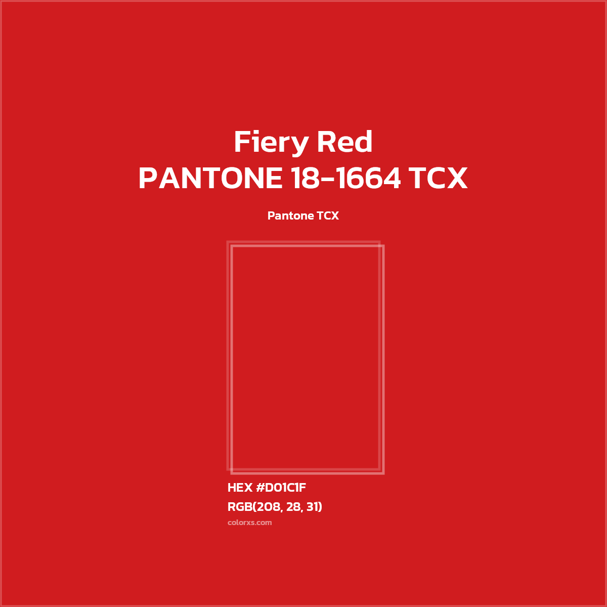 #D01C1F PANTONE 18-1664 TCX - Fiery Red CMS Pantone TCX - Color codes and meaning | Matching colors and paints
