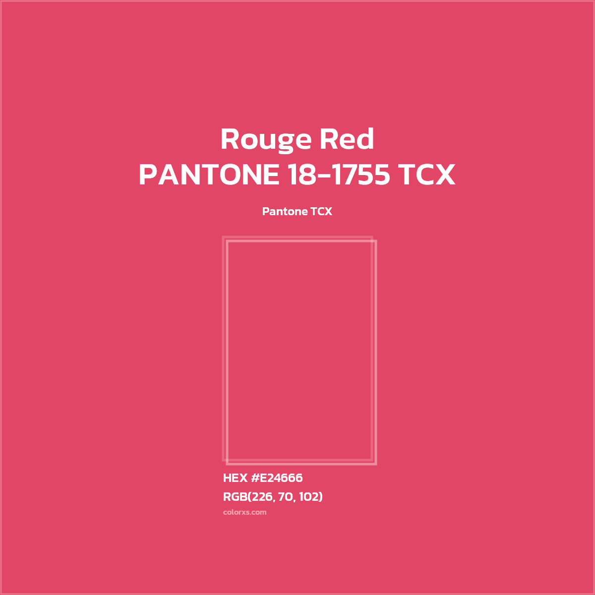 #E24666 PANTONE 18-1755 TCX - Rouge Red CMS Pantone TCX - Color codes and meaning | Matching colors and paints
