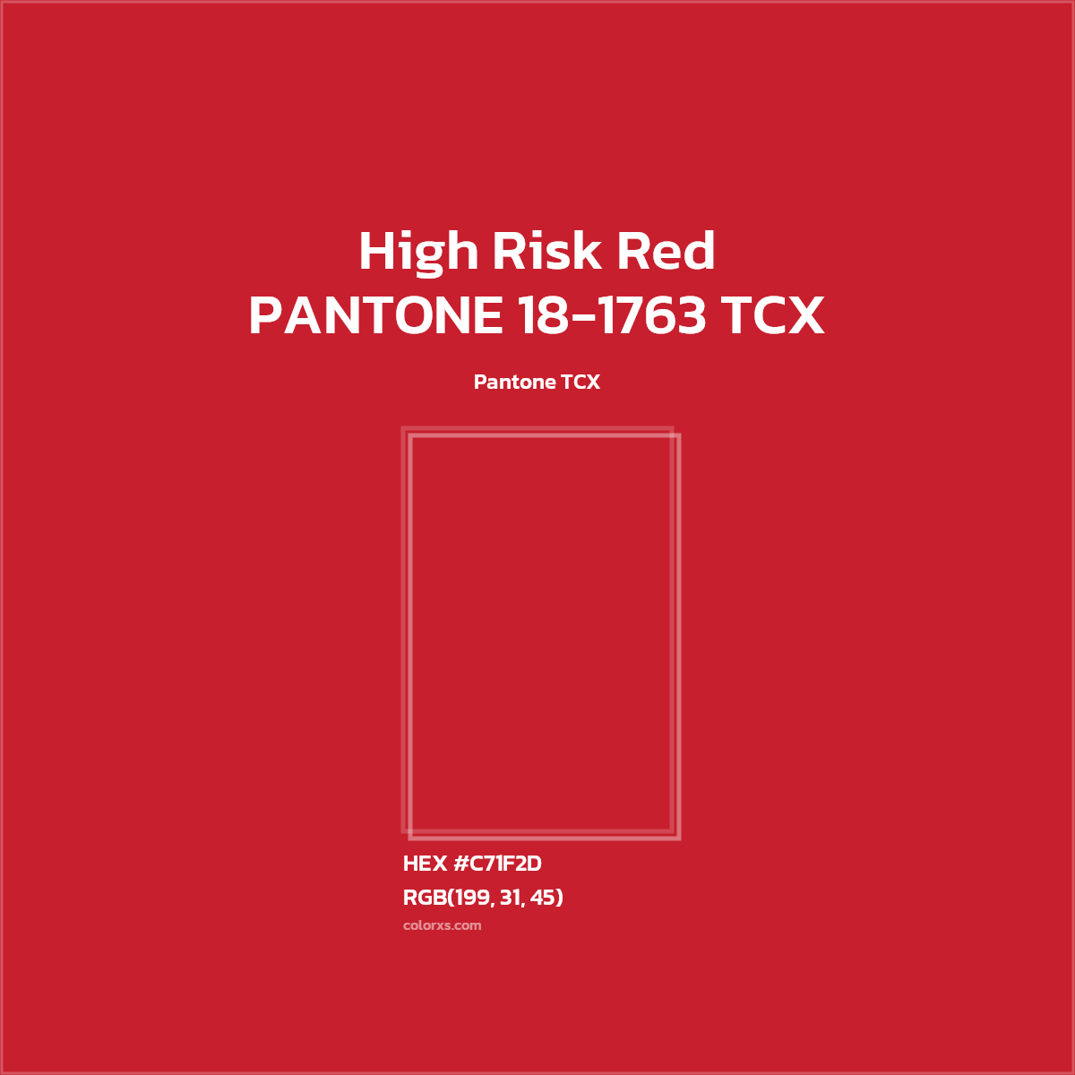 #C71F2D PANTONE 18-1763 TCX - High Risk Red CMS Pantone TCX - Color codes and meaning | Matching colors and paints