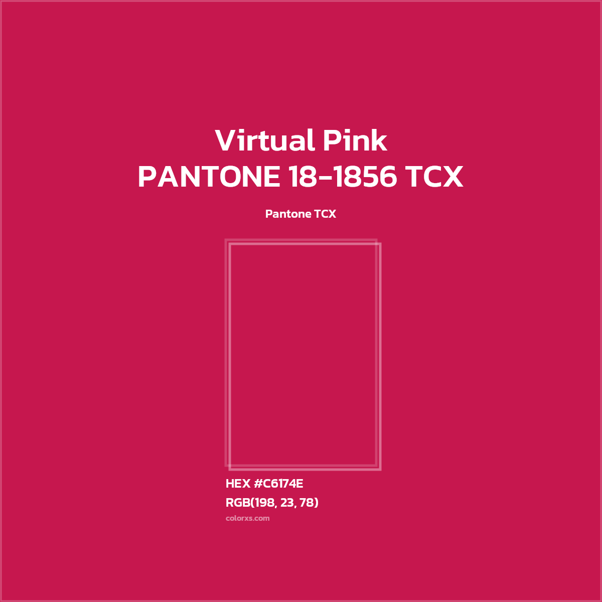 #C6174E PANTONE 18-1856 TCX - Virtual Pink CMS Pantone TCX - Color codes and meaning | Matching colors and paints