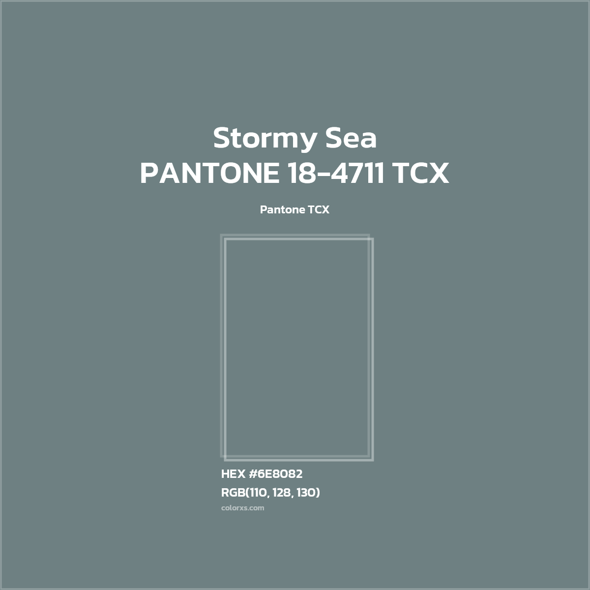 #6E8082 PANTONE 18-4711 TCX - Stormy Sea CMS Pantone TCX - Color codes and meaning | Matching colors and paints