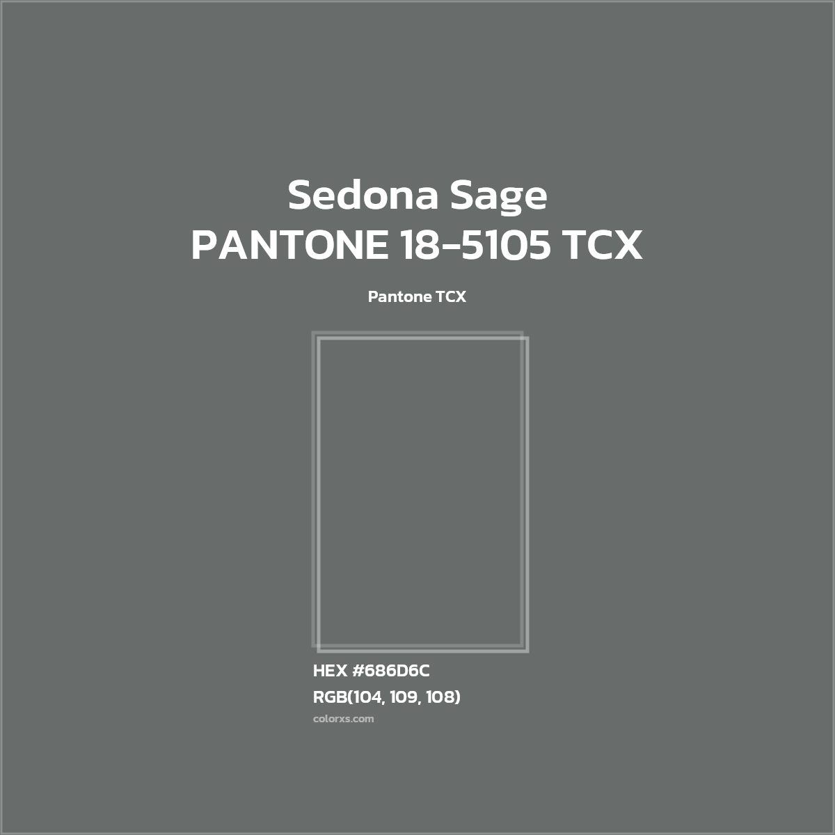 #686D6C PANTONE 18-5105 TCX - Sedona Sage CMS Pantone TCX - Color codes and meaning | Matching colors and paints