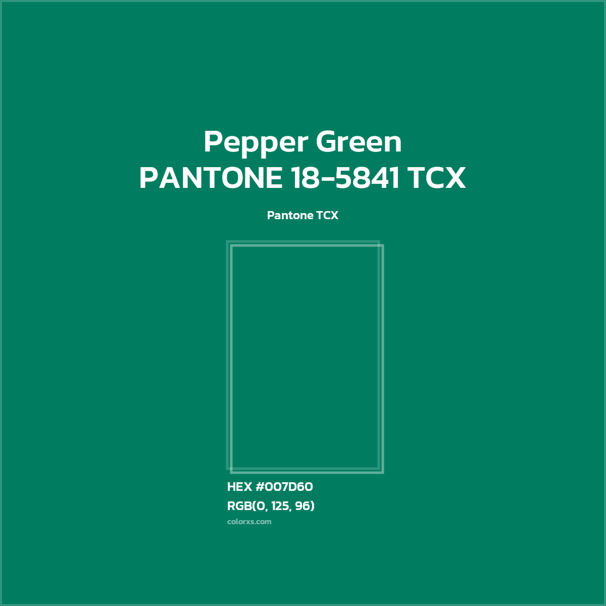 #007D60 PANTONE 18-5841 TCX - Pepper Green CMS Pantone TCX - Color codes and meaning | Matching colors and paints