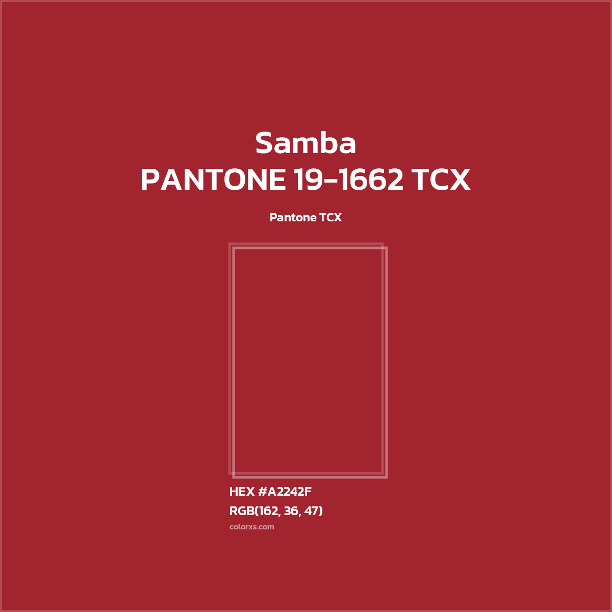 #A2242F PANTONE 19-1662 TCX - Samba CMS Pantone TCX - Color codes and meaning | Matching colors and paints