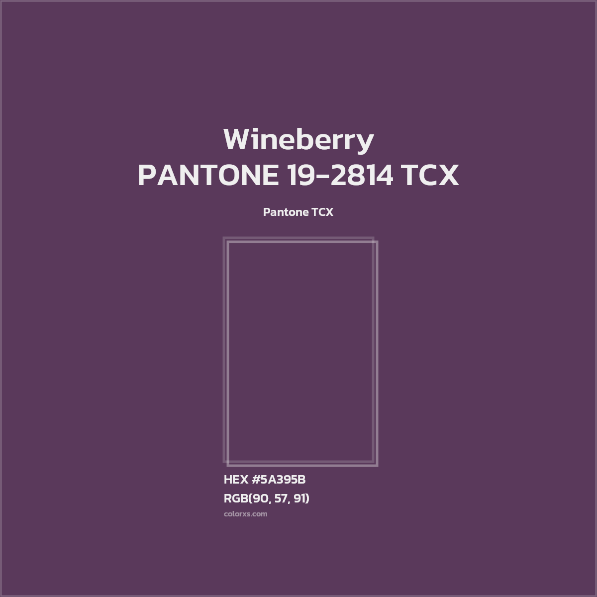 #5A395B PANTONE 19-2814 TCX - Wineberry CMS Pantone TCX - Color codes and meaning | Matching colors and paints