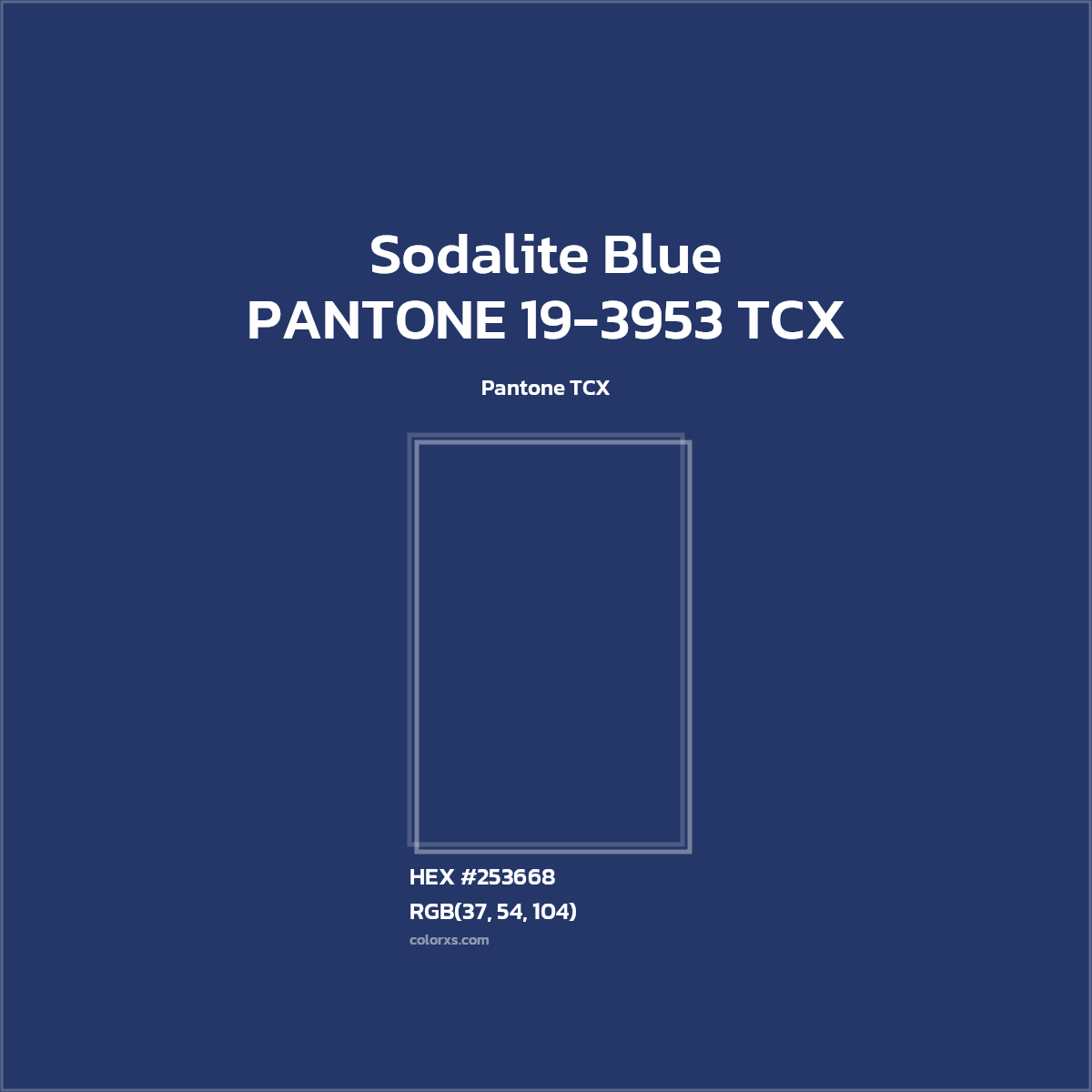 #253668 PANTONE 19-3953 TCX - Sodalite Blue CMS Pantone TCX - Color codes and meaning | Matching colors and paints