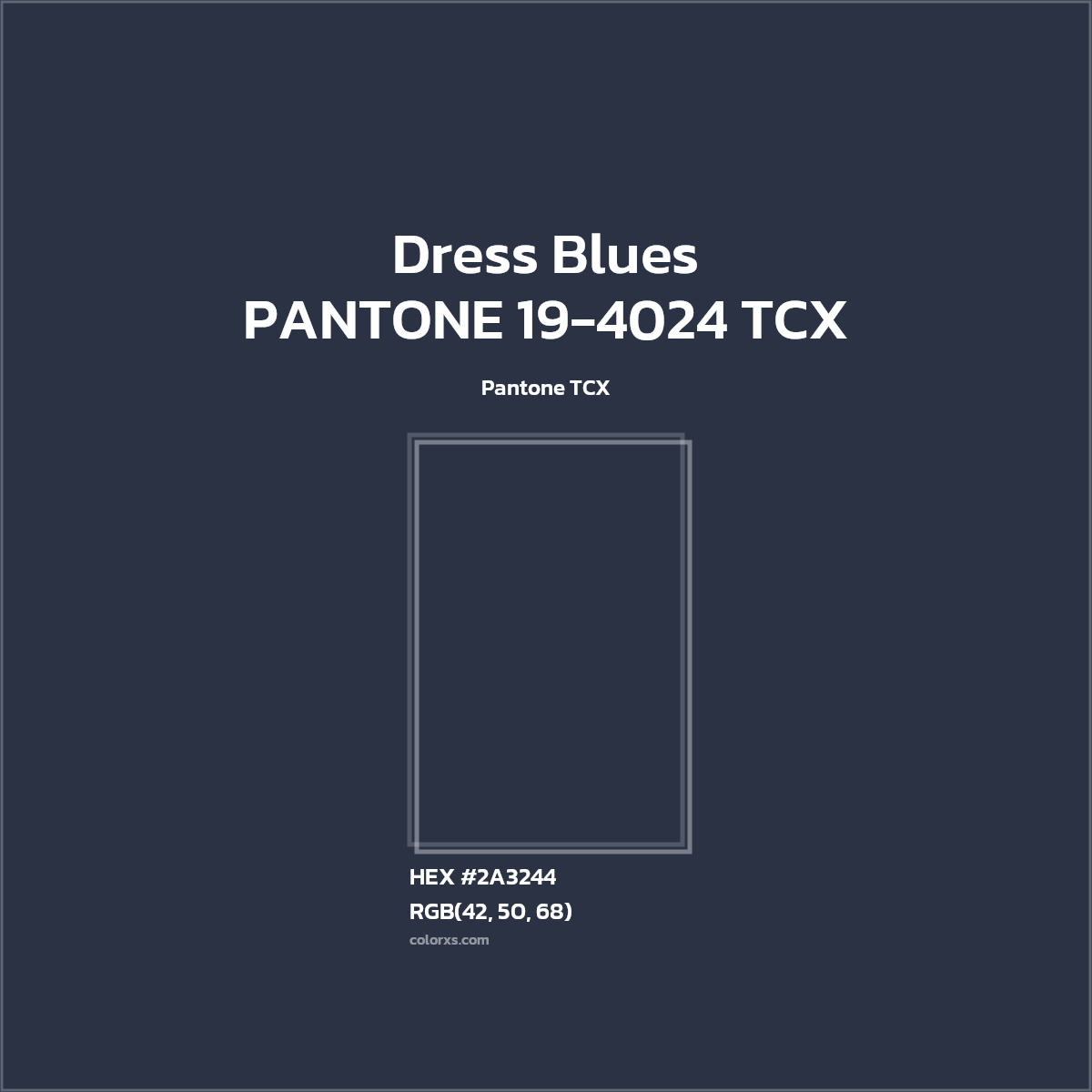 #2A3244 PANTONE 19-4024 TCX - Dress Blues CMS Pantone TCX - Color codes and meaning | Matching colors and paints