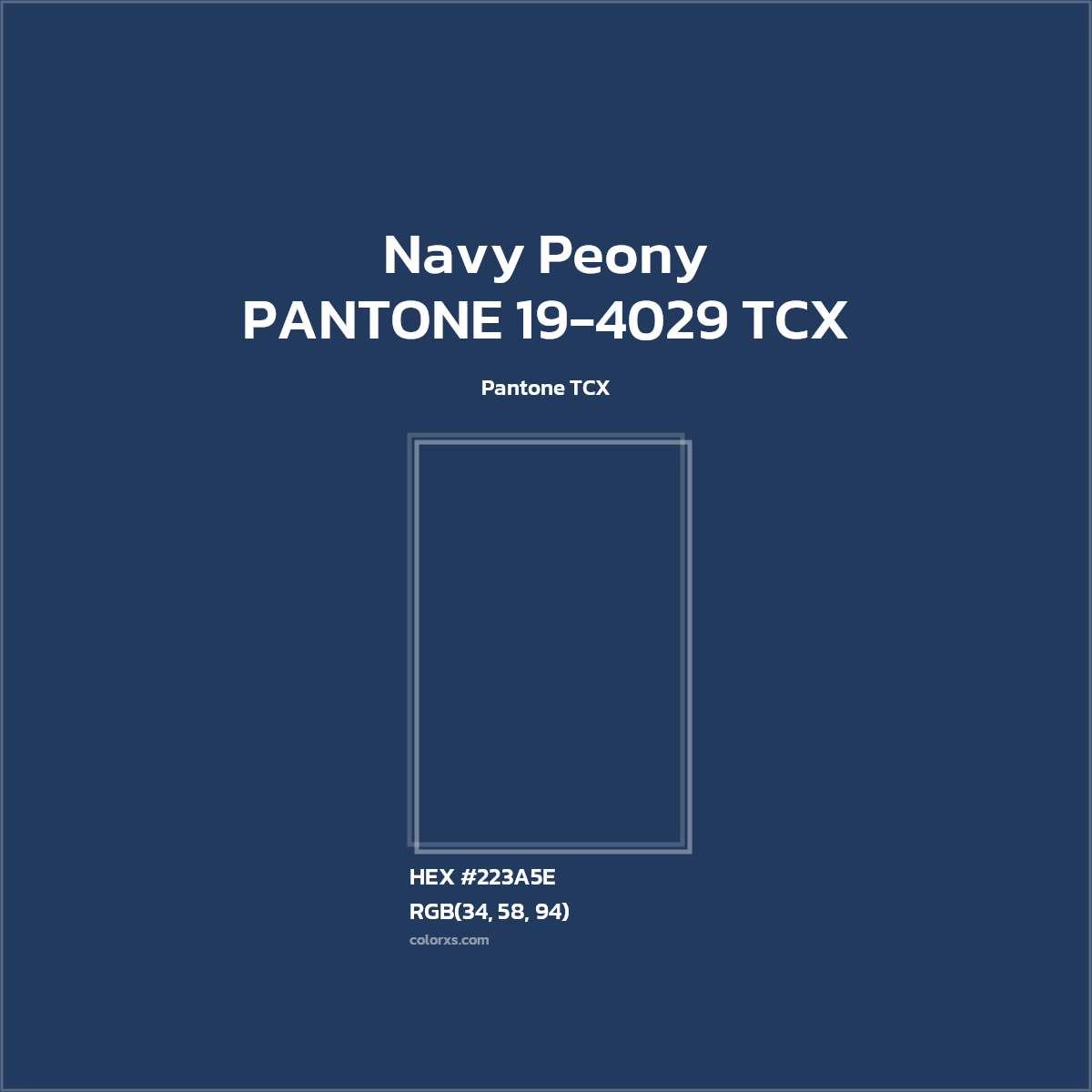 #223A5E PANTONE 19-4029 TCX - Navy Peony CMS Pantone TCX - Color codes and meaning | Matching colors and paints