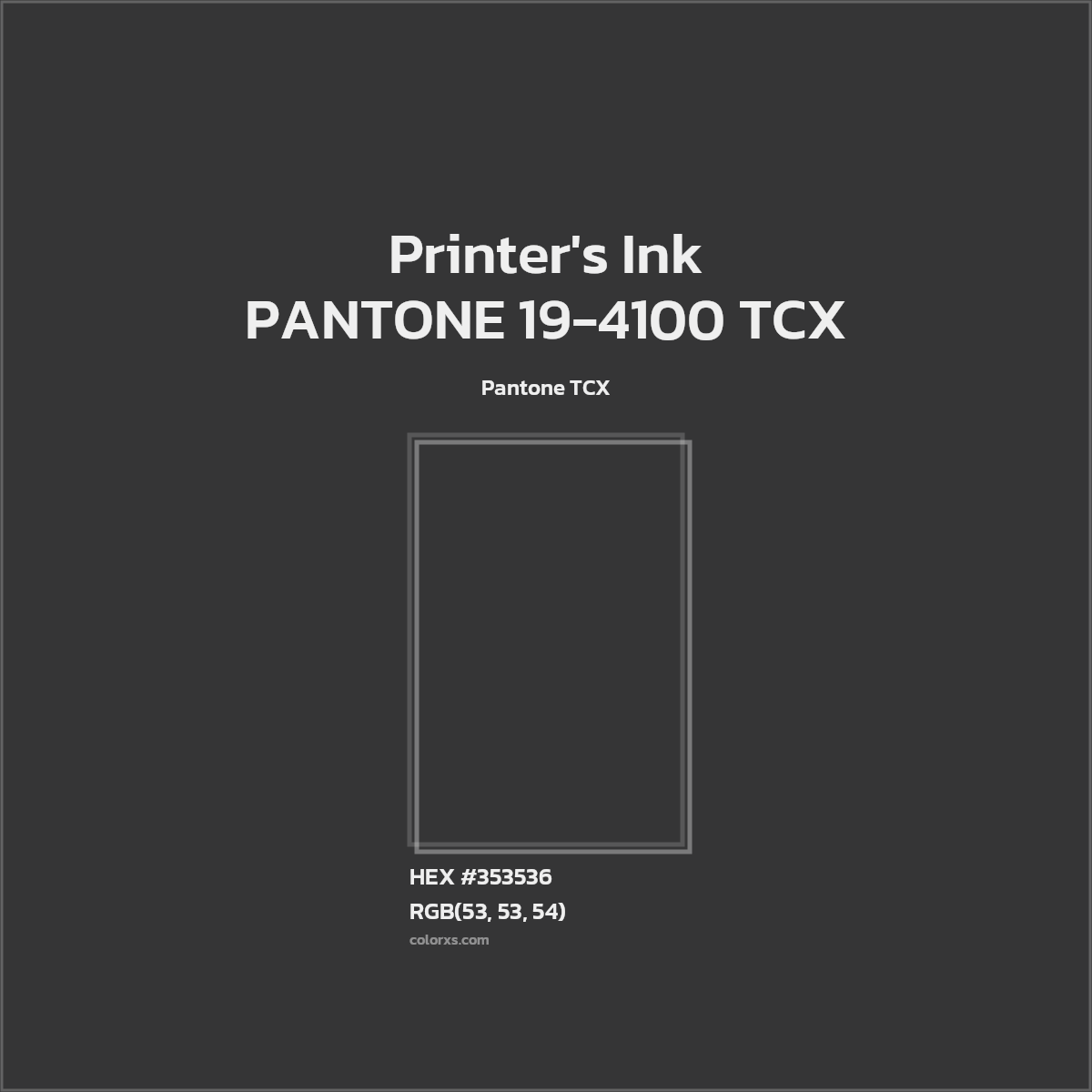 #353536 PANTONE 19-4100 TCX - Printer's Ink CMS Pantone TCX - Color codes and meaning | Matching colors and paints