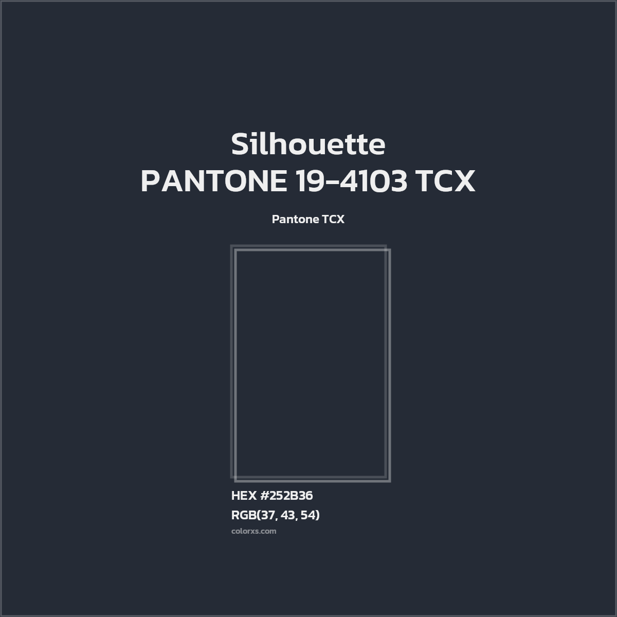 #252B36 PANTONE 19-4103 TCX - Silhouette CMS Pantone TCX - Color codes and meaning | Matching colors and paints