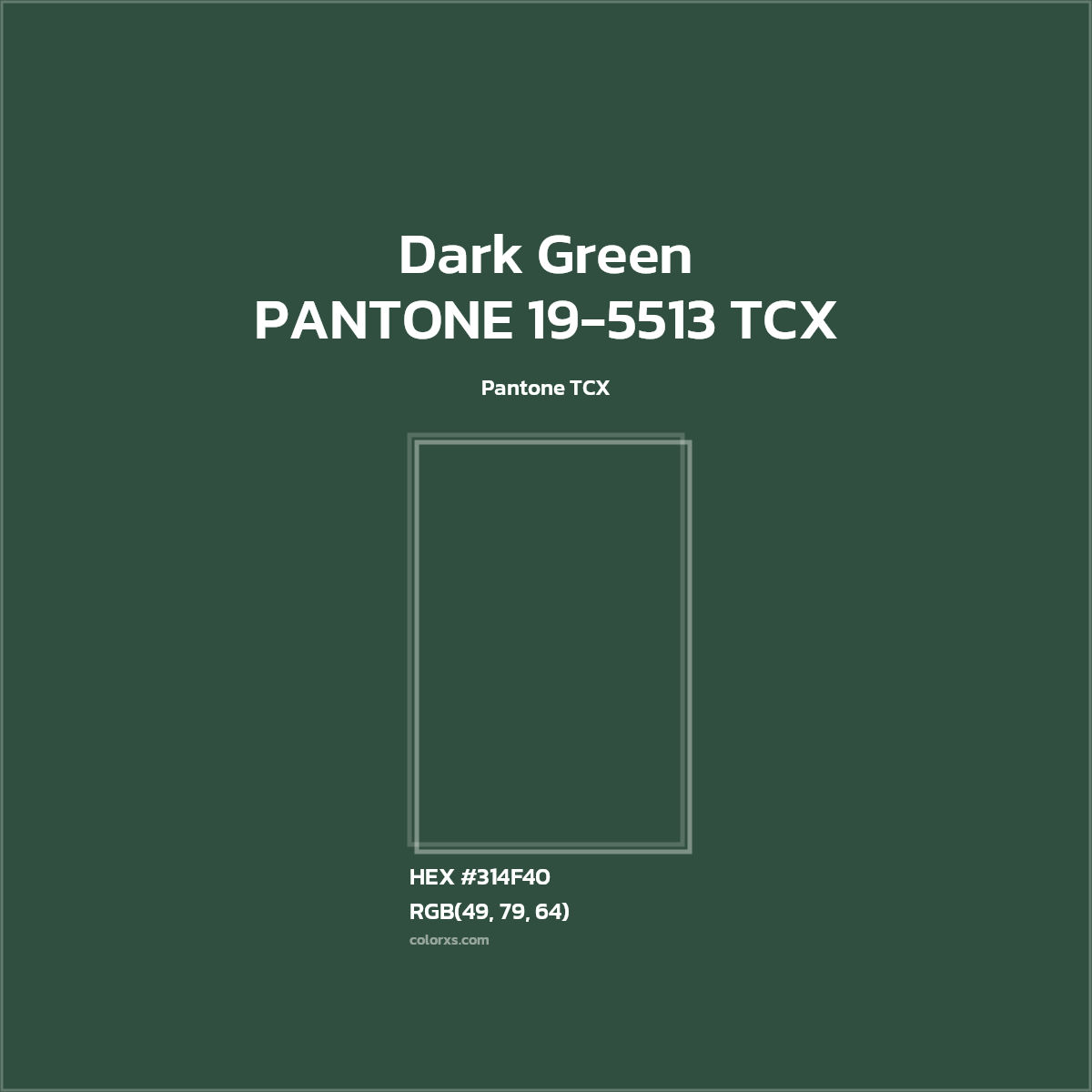 #324F40 PANTONE 19-5513 TCX - Dark Green CMS Pantone TCX - Color codes and meaning | Matching colors and paints