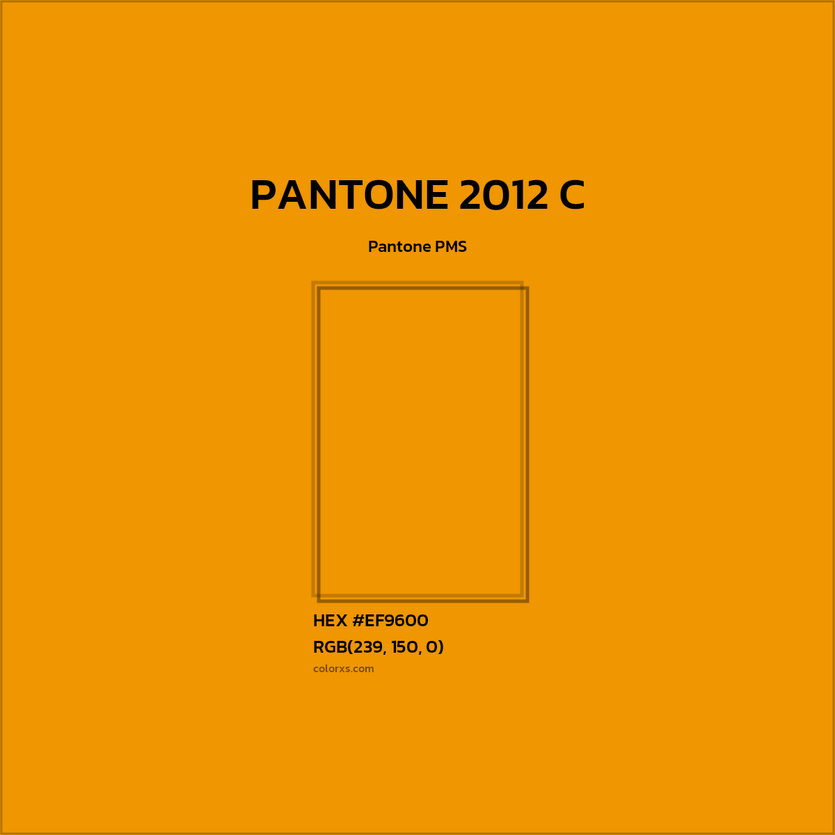 #EF9600 PANTONE 2012 C CMS Pantone PMS - Color codes and meaning | Matching colors and paints