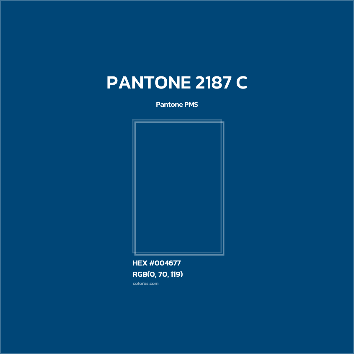 #004677 PANTONE 2187 C CMS Pantone PMS - Color codes and meaning | Matching colors and paints