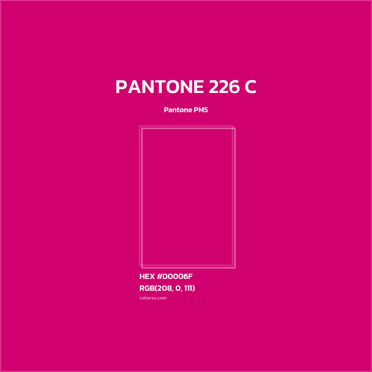 #D0006F PANTONE 226 C CMS Pantone PMS - Color codes and meaning | Matching colors and paints