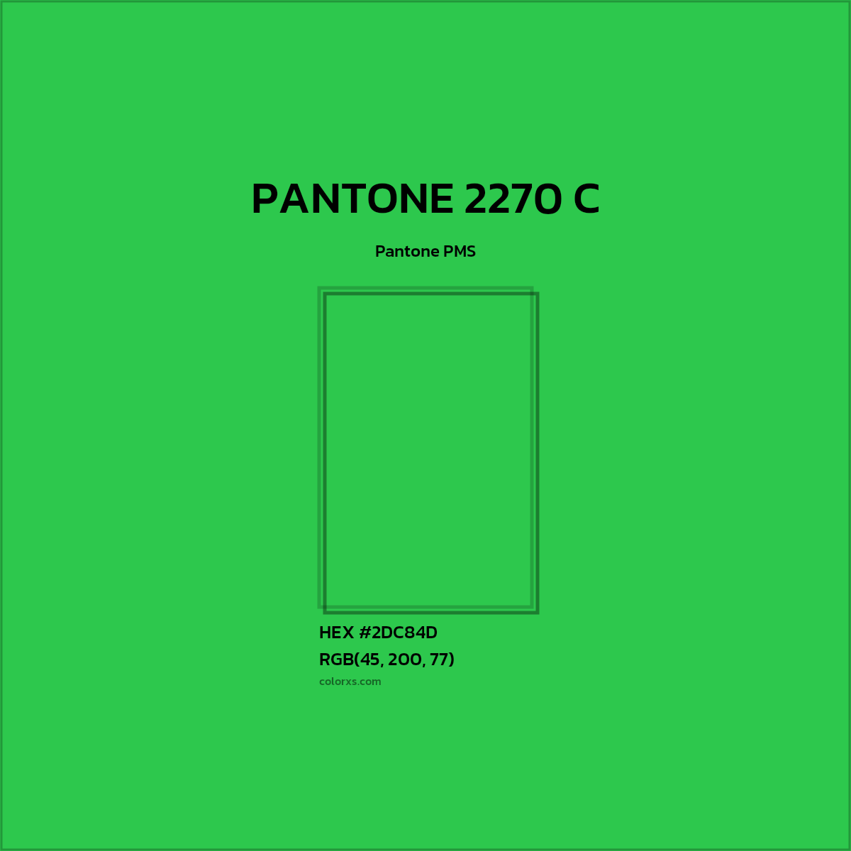#2DC84D PANTONE 2270 C CMS Pantone PMS - Color codes and meaning | Matching colors and paints