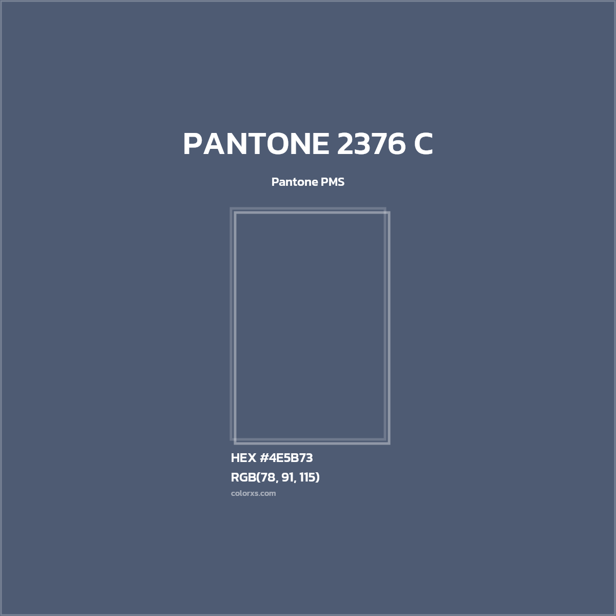 #4E5B73 PANTONE 2376 C CMS Pantone PMS - Color codes and meaning | Matching colors and paints