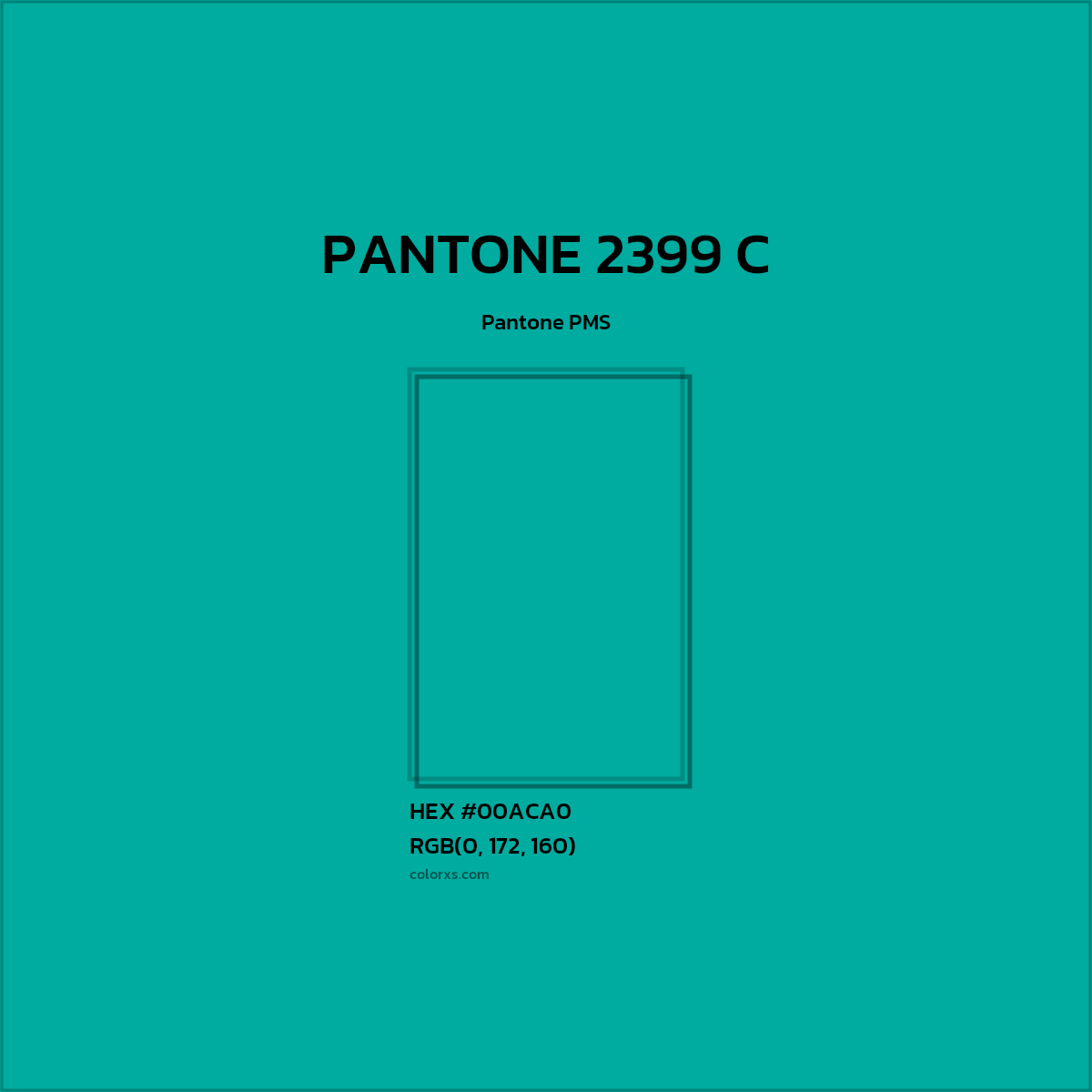 #00ACA0 PANTONE 2399 C CMS Pantone PMS - Color codes and meaning | Matching colors and paints