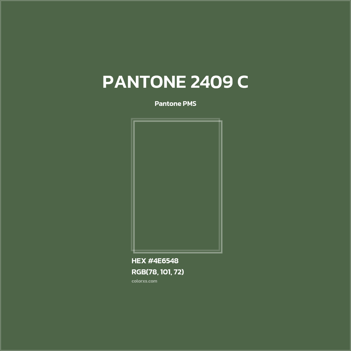#4E6548 PANTONE 2409 C CMS Pantone PMS - Color codes and meaning | Matching colors and paints