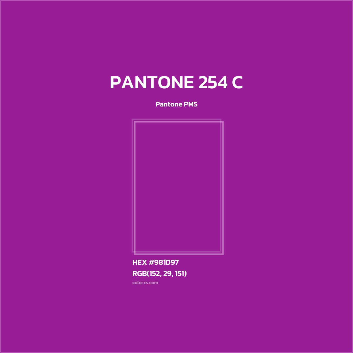#981D97 PANTONE 254 C CMS Pantone PMS - Color codes and meaning | Matching colors and paints