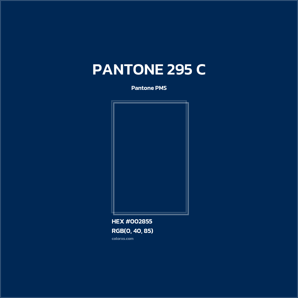 #002855 PANTONE 295 C CMS Pantone PMS - Color codes and meaning | Matching colors and paints
