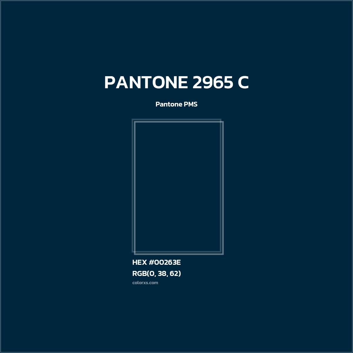 #00263E PANTONE 2965 C CMS Pantone PMS - Color codes and meaning | Matching colors and paints