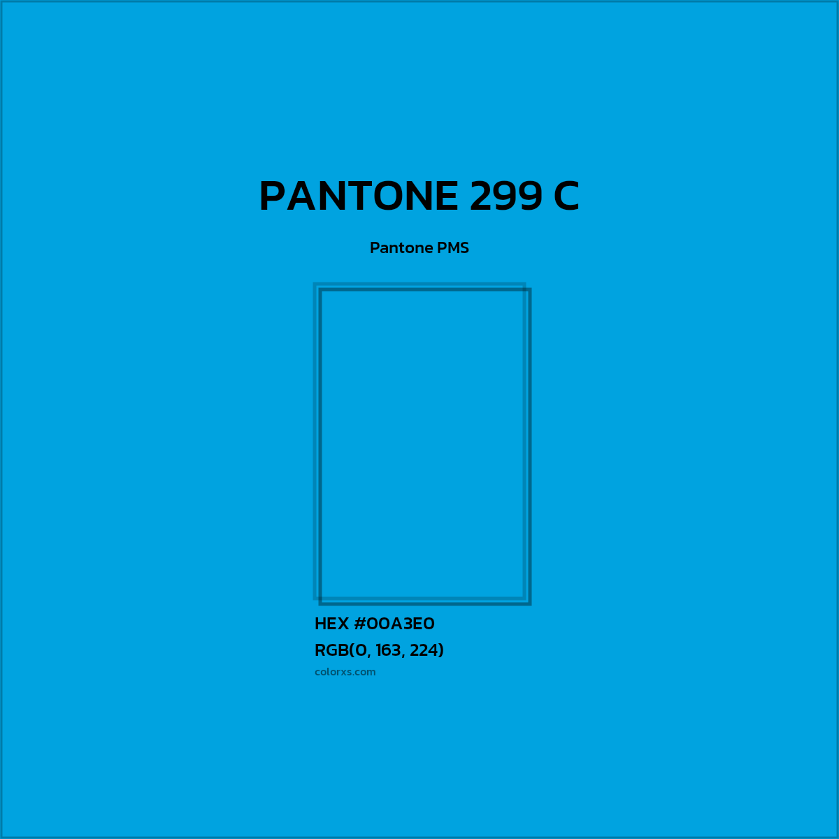 #00A3E0 PANTONE 299 C CMS Pantone PMS - Color codes and meaning | Matching colors and paints