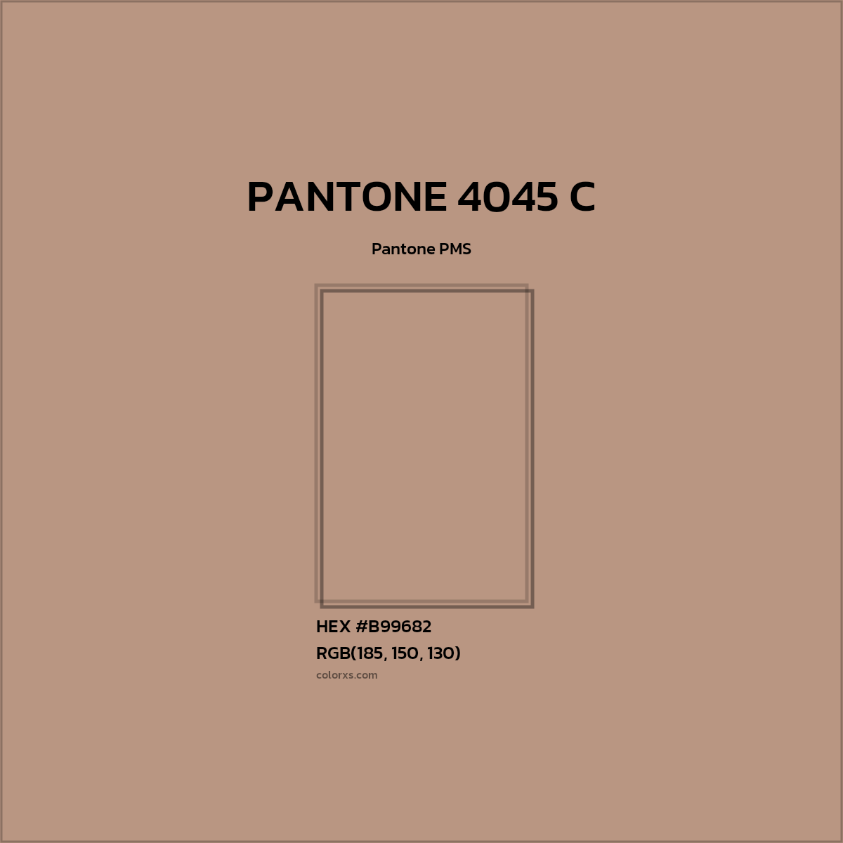 #B99682 PANTONE 4045 C CMS Pantone PMS - Color codes and meaning | Matching colors and paints