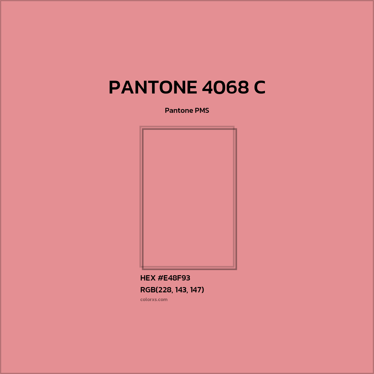#E48F93 PANTONE 4068 C CMS Pantone PMS - Color codes and meaning | Matching colors and paints
