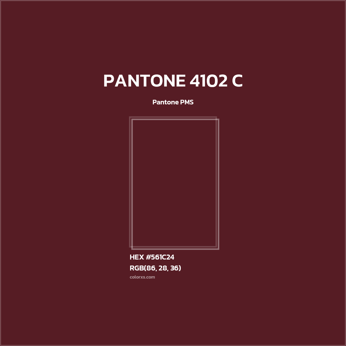 #561C24 PANTONE 4102 C CMS Pantone PMS - Color codes and meaning | Matching colors and paints