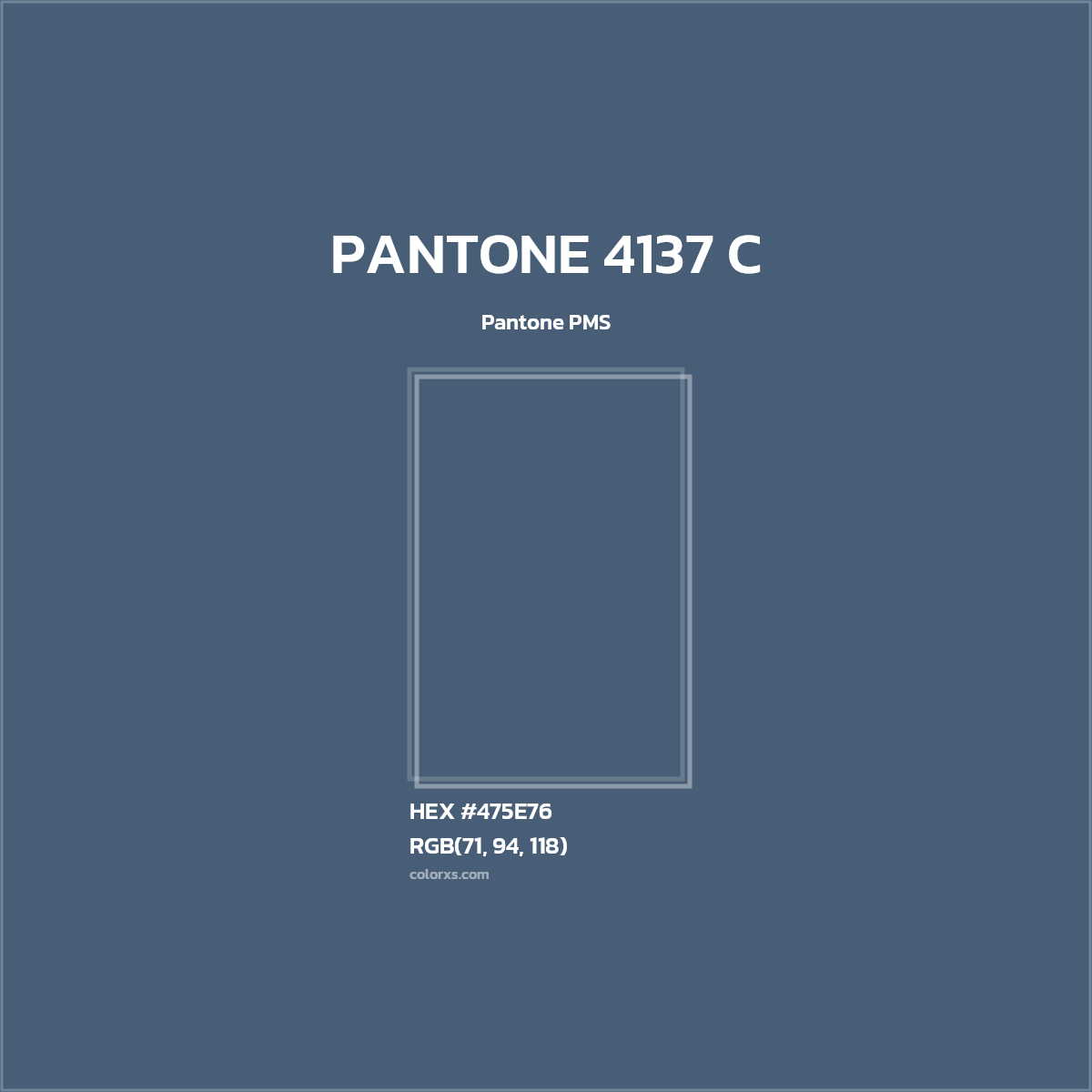 #475E76 PANTONE 4137 C CMS Pantone PMS - Color codes and meaning | Matching colors and paints