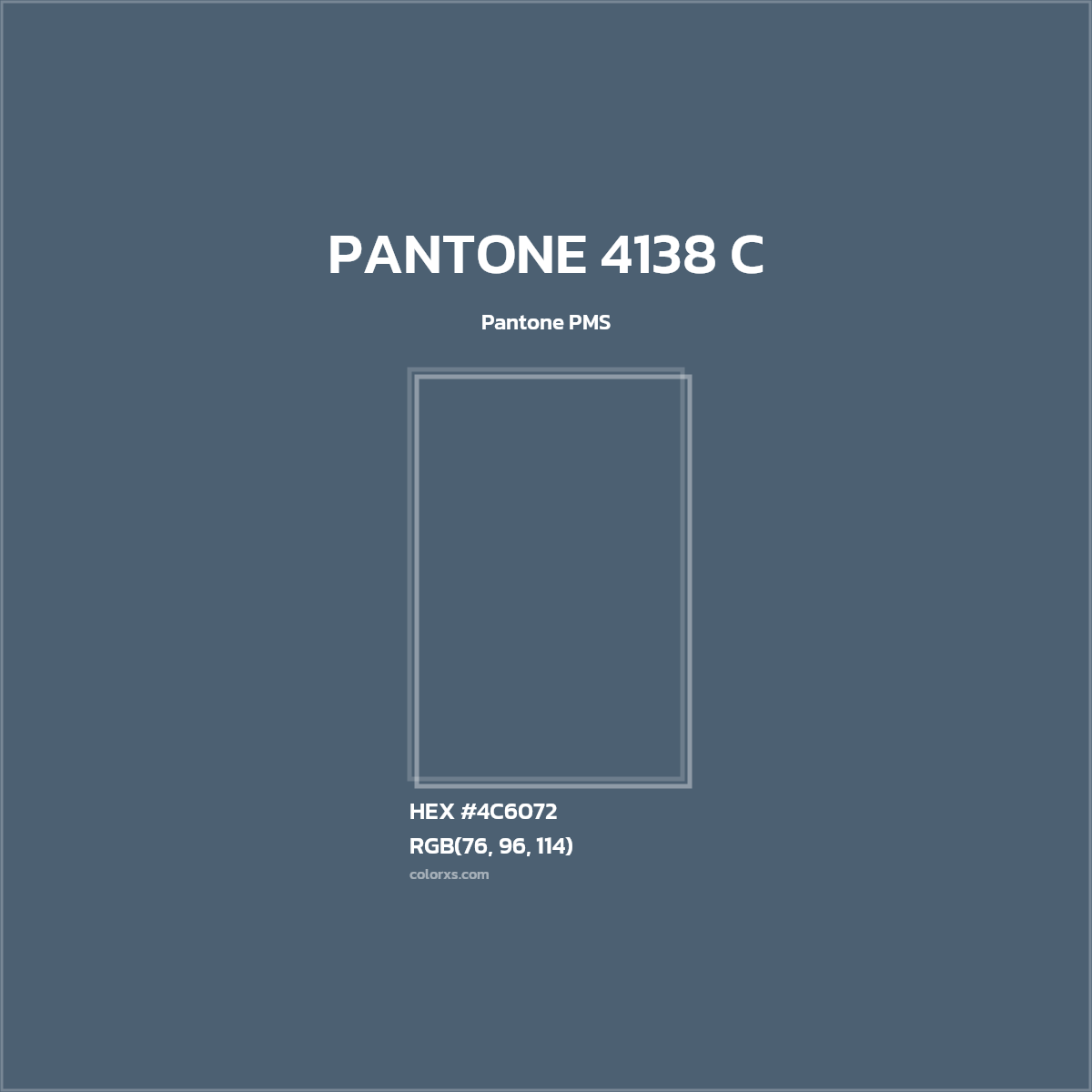 #4C6072 PANTONE 4138 C CMS Pantone PMS - Color codes and meaning | Matching colors and paints